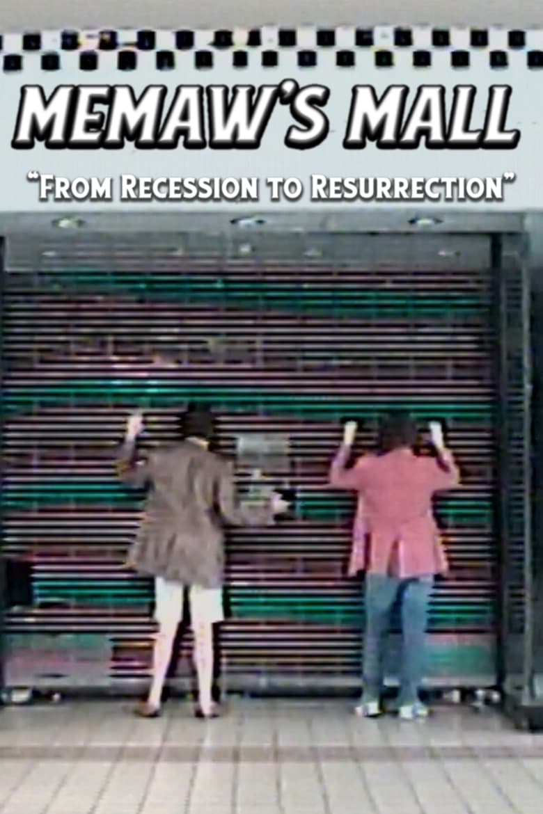 Poster of MEMAW'S MALL "From Recession to Resurrection"