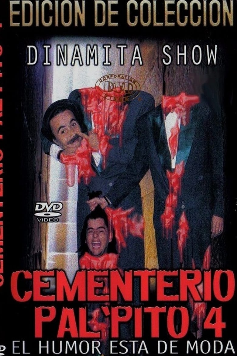 Poster of Dinamita Show: Cementerio Pal Pito 4