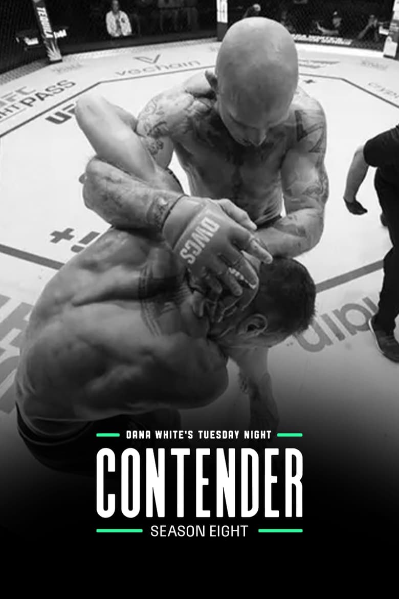 Poster of Episodes in Dana White's Tuesday Night Contender Series - Season 8 - Season 8