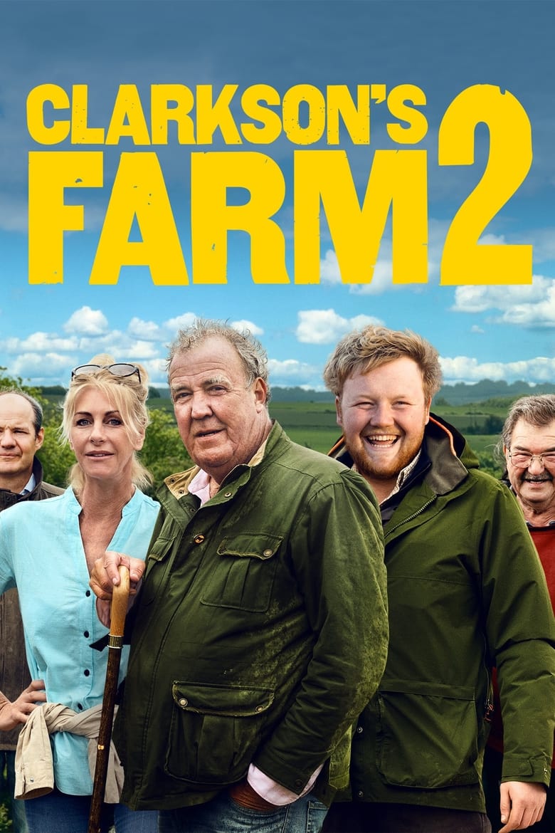 Poster of Episodes in Clarkson's Farm - Season 2 - Season 2