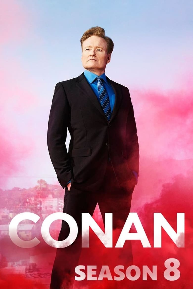 Poster of Episodes in Conan - Season 8 - Season 8