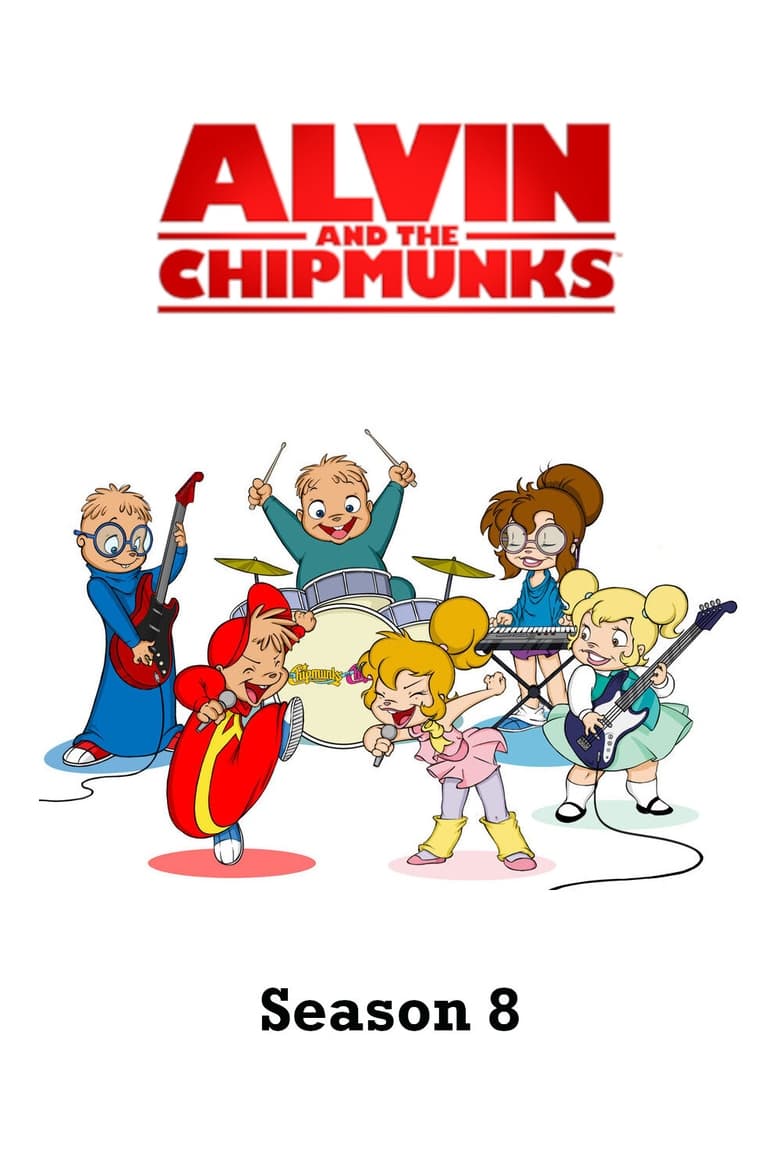 Poster of Episodes in Alvin And The Chipmunks - The Chipmunks Go to the Movies - The Chipmunks Go to the Movies