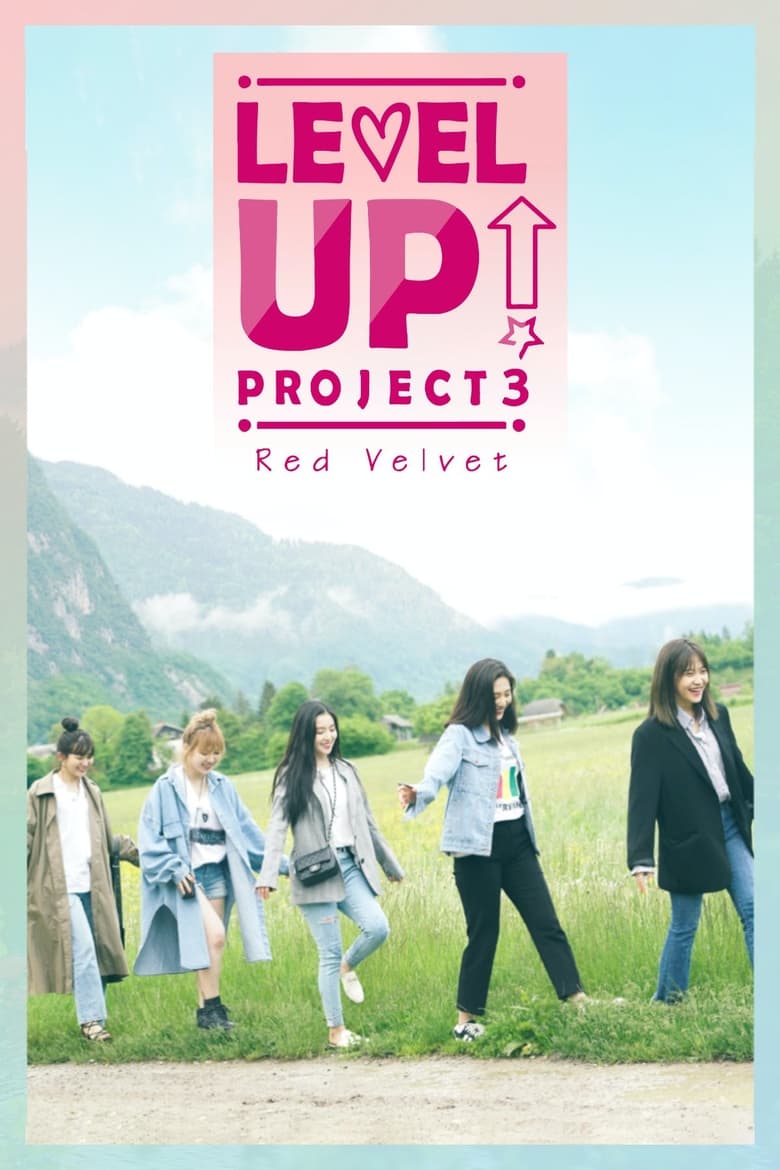 Poster of Episodes in Level Up! Project - Level Up! Project 3 - Level Up! Project 3