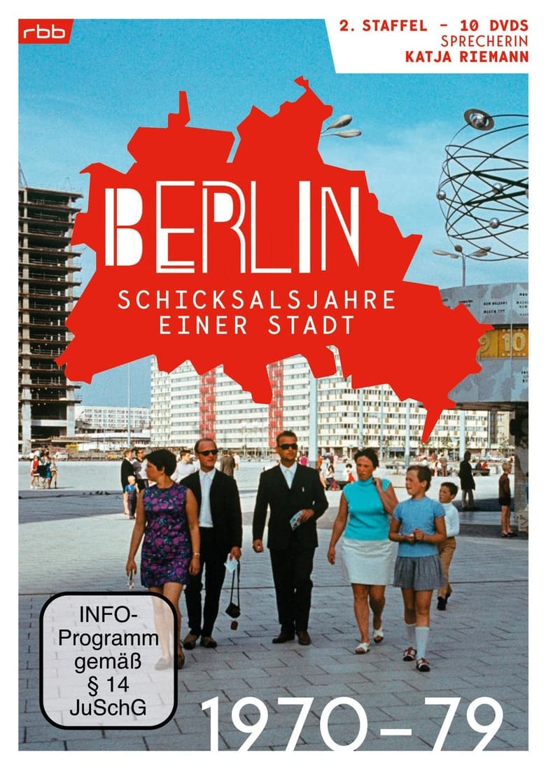 Poster of Episodes in Berlin   Schicksalsjahre Einer Stadt - Season 2 - Season 2