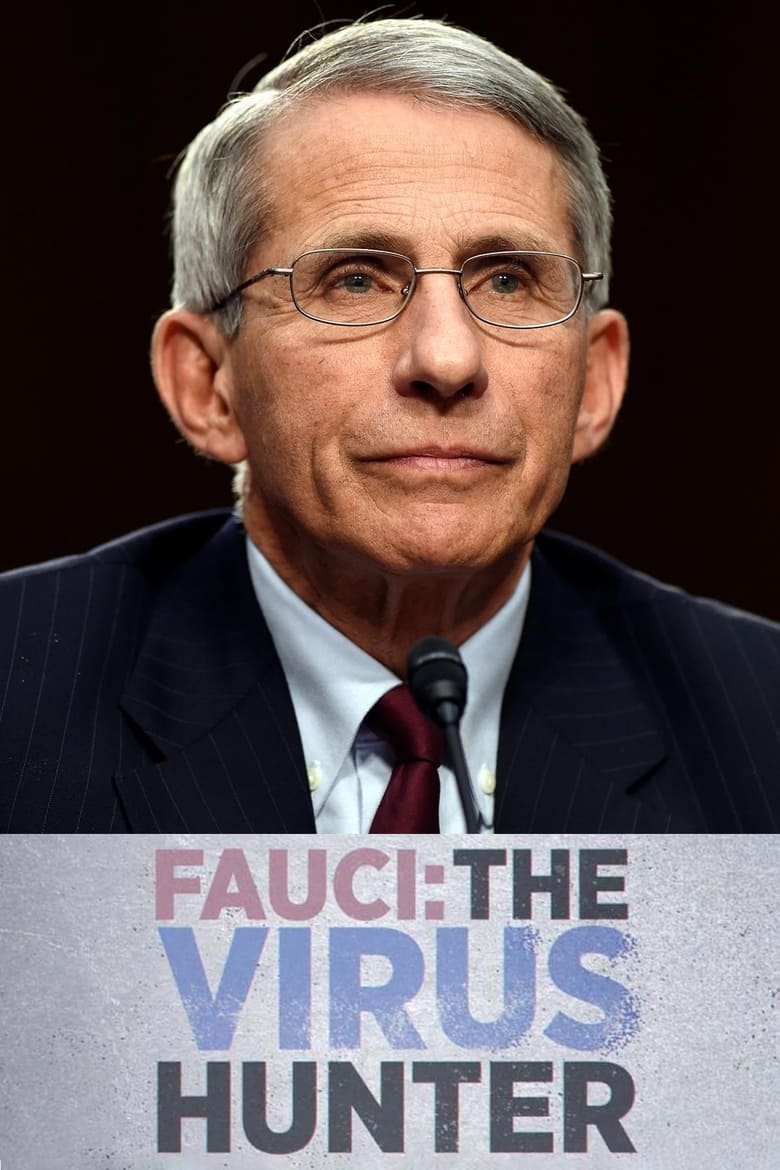 Poster of Fauci: The Virus Hunter