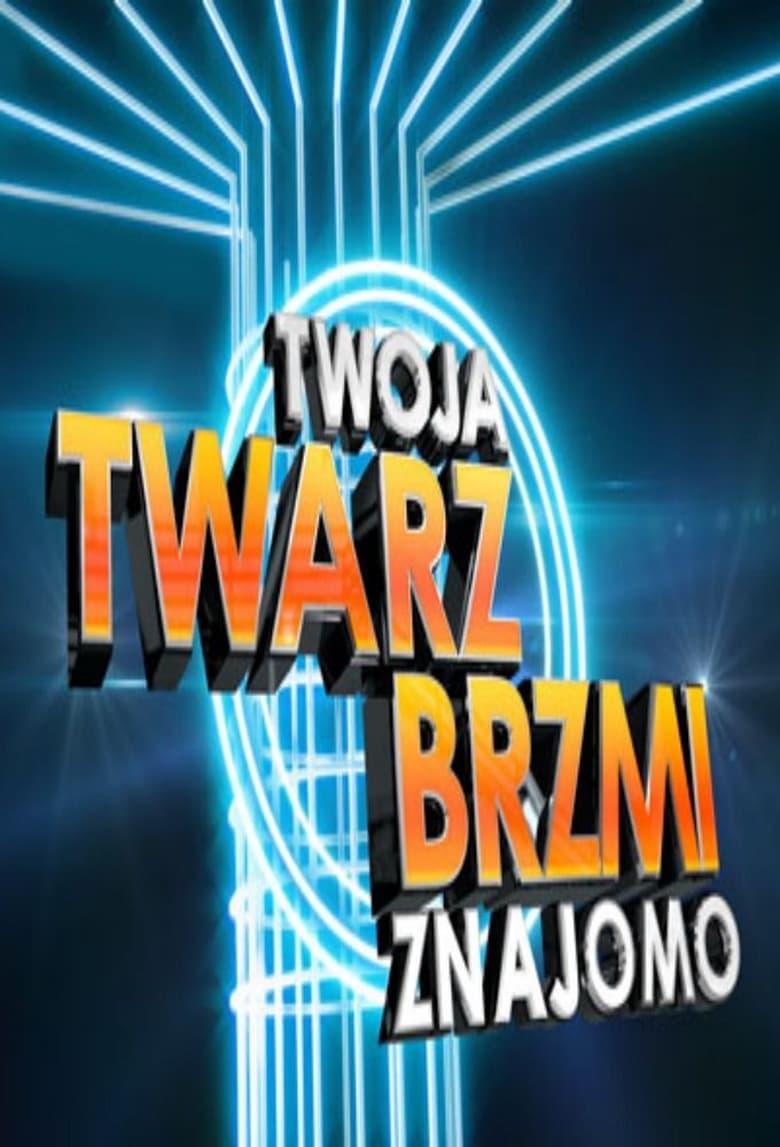 Poster of Twoja Twarz Brzmi Znajomo