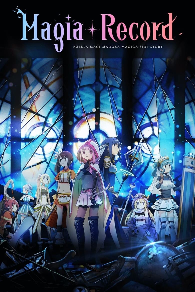 Poster of Cast and Crew in Magia Record  Puella Magi Madoka Magica Side Story - Season 1 - Episode 2 - It's Proof of the End of a Friendship