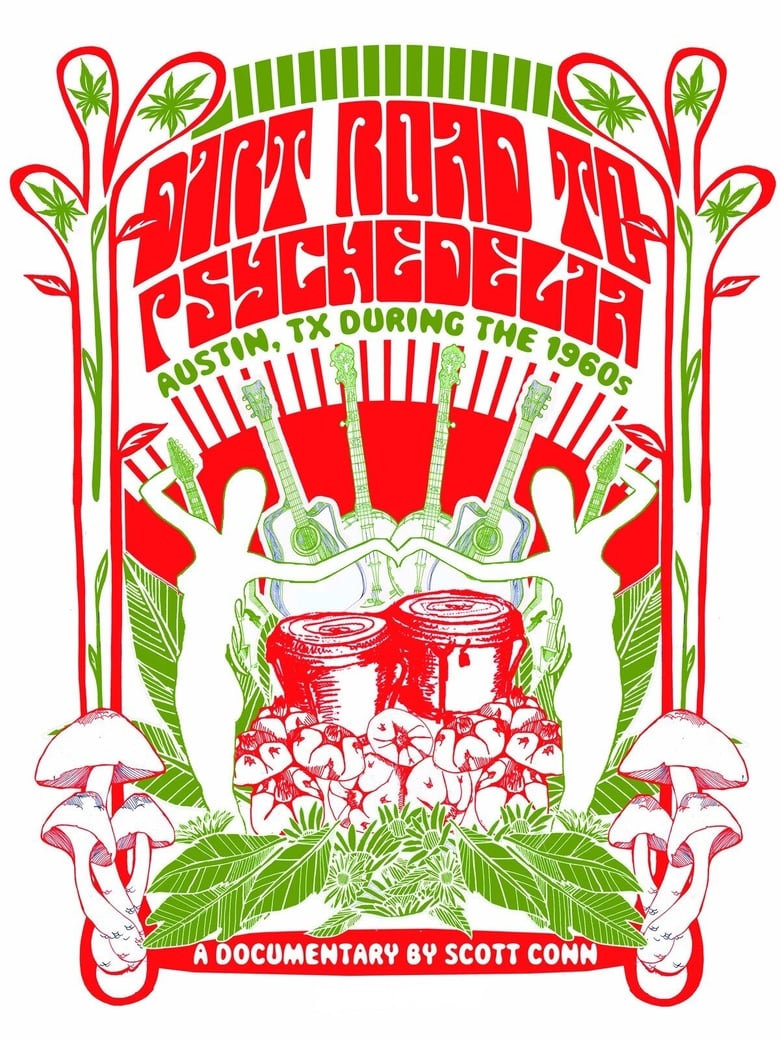 Poster of Dirt Road to Psychedelia: Austin Texas During the 1960s