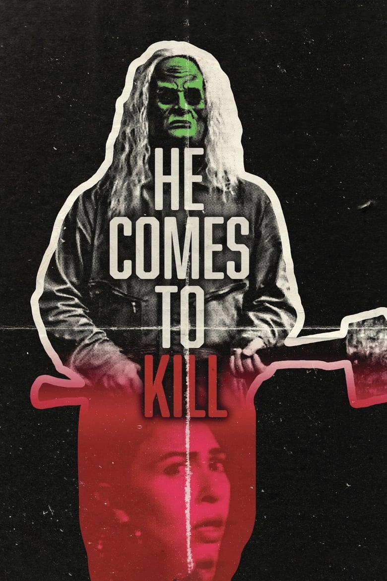 Poster of HE COMES TO KILL