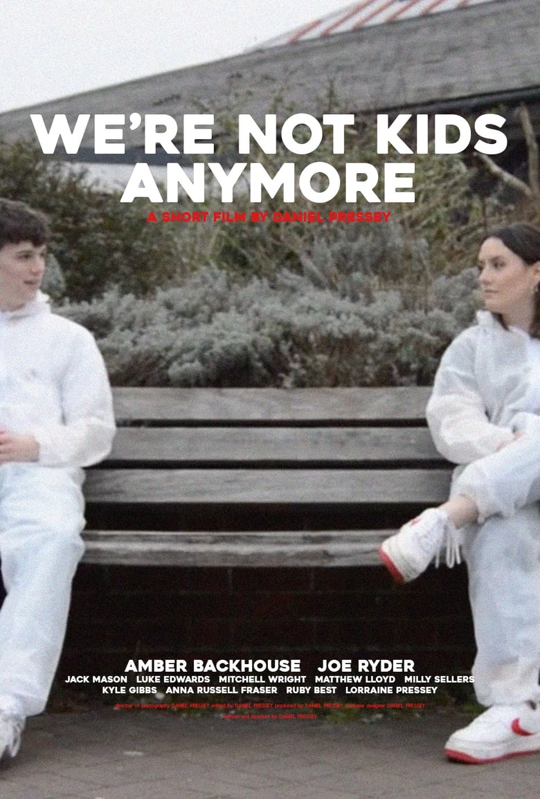 Poster of We're Not Kids Anymore