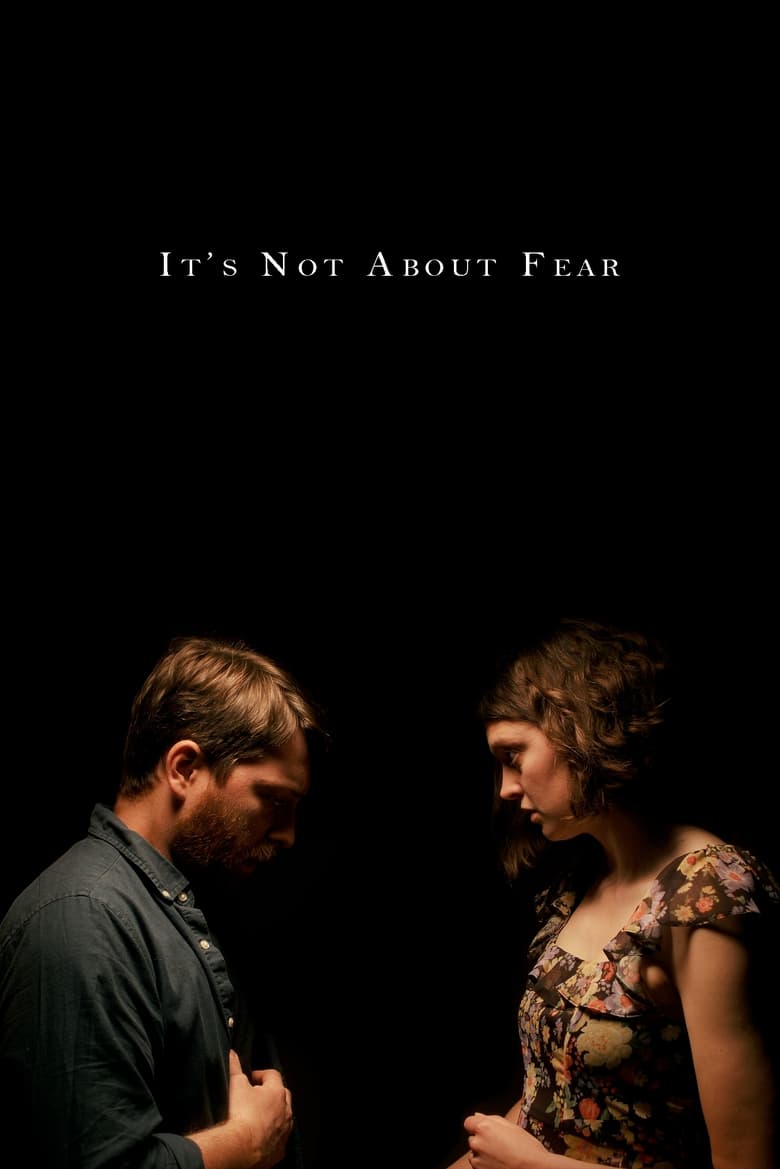 Poster of It's Not About Fear