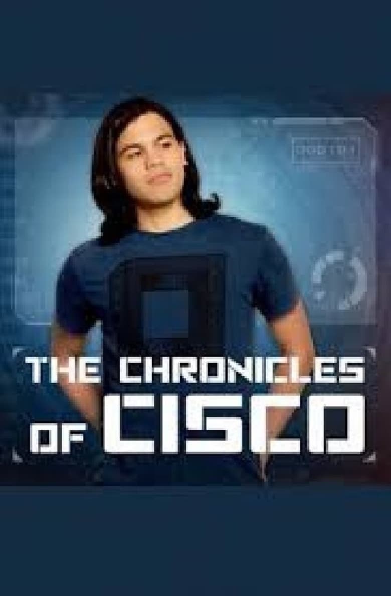 Poster of Episodes in The Flash  Chronicles Of Cisco - Season 1 - Season 1