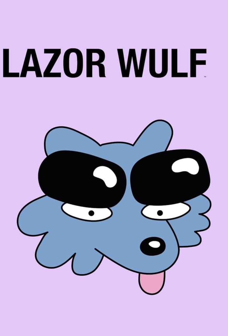 Poster of Cast and Crew in Lazor Wulf - Season 1 - Episode 10 - It Is What It Is