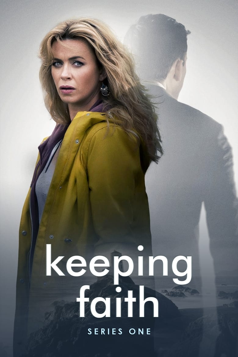 Poster of Episodes in Keeping Faith - Series 1 - Series 1