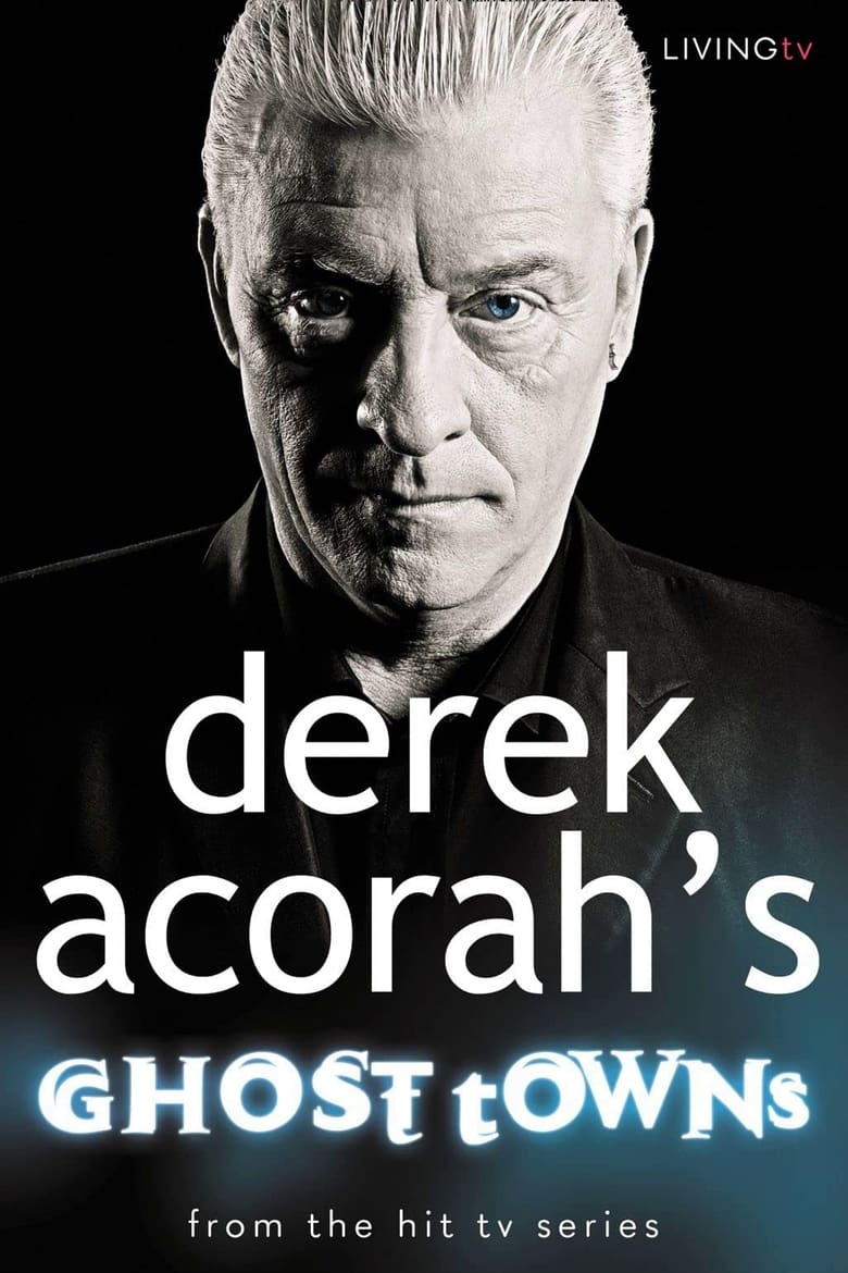 Poster of Derek Acorah's Ghost Towns