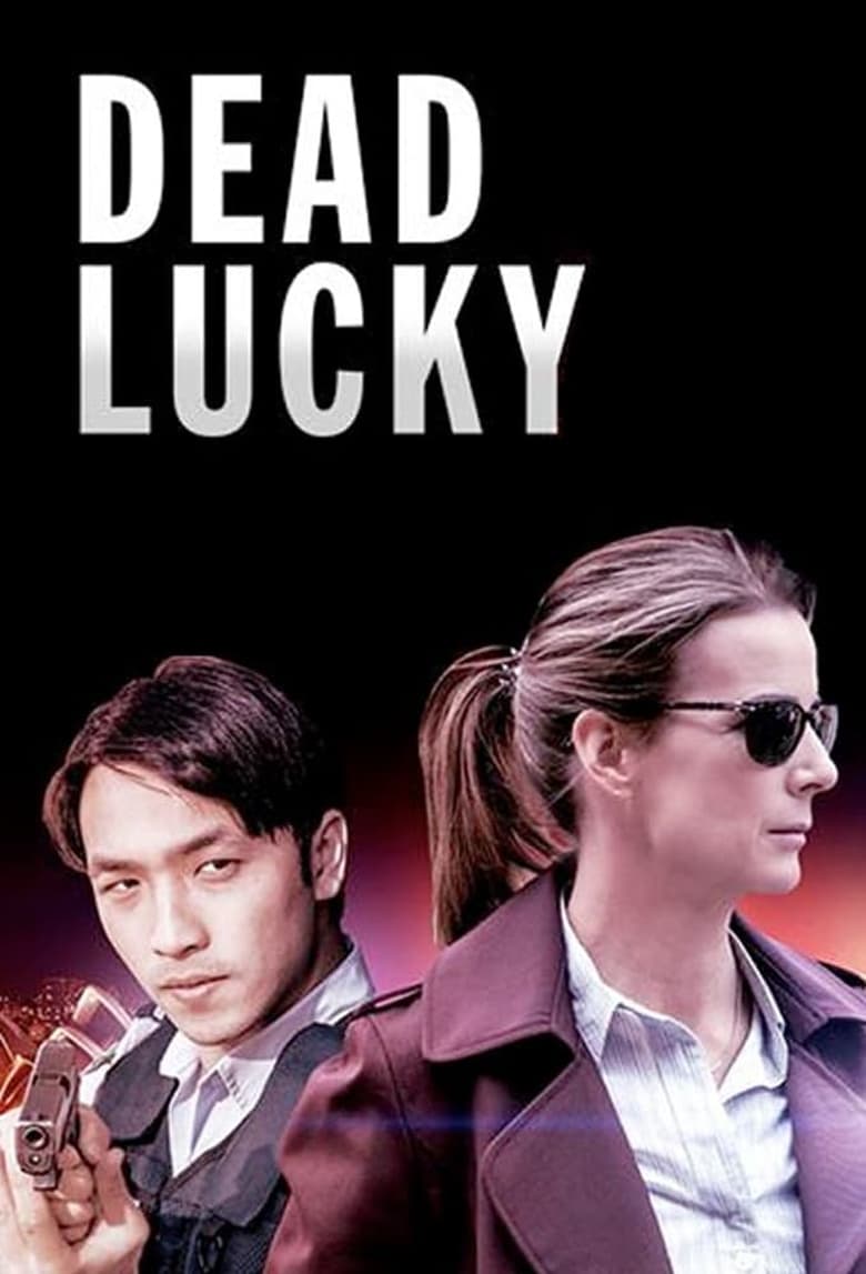 Poster of Episodes in Dead Lucky - Season 1 - Season 1