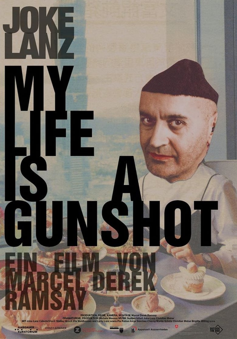 Poster of My Life Is A Gunshot