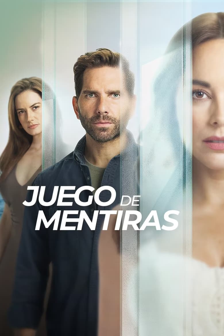 Poster of Episodes in Juego De Mentiras - Season 1 - Season 1