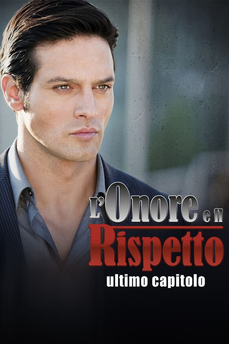 Poster of Episodes in L'onore E Il Rispetto - Season 5 - Season 5