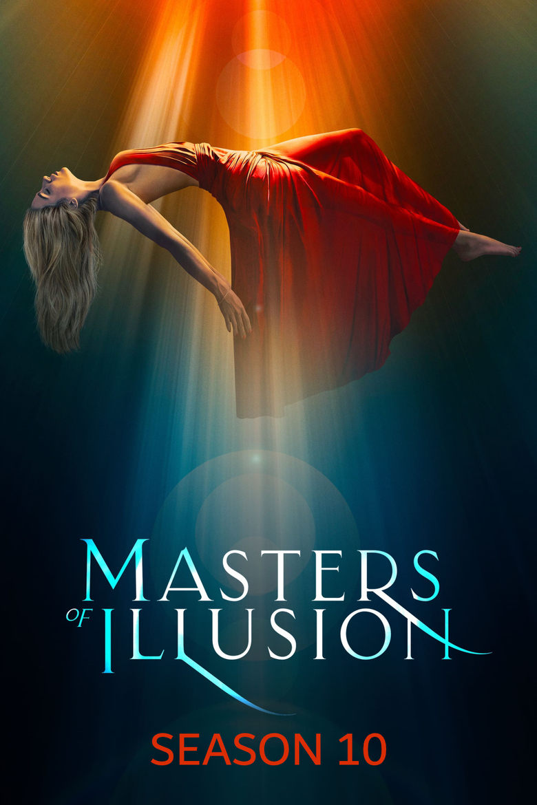 Poster of Cast and Crew in Masters Of Illusion - Season 10 - Episode 1 - Knives Out and Other Strange Magic