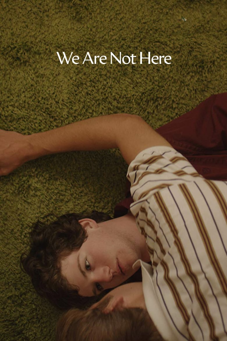 Poster of We Are Not Here