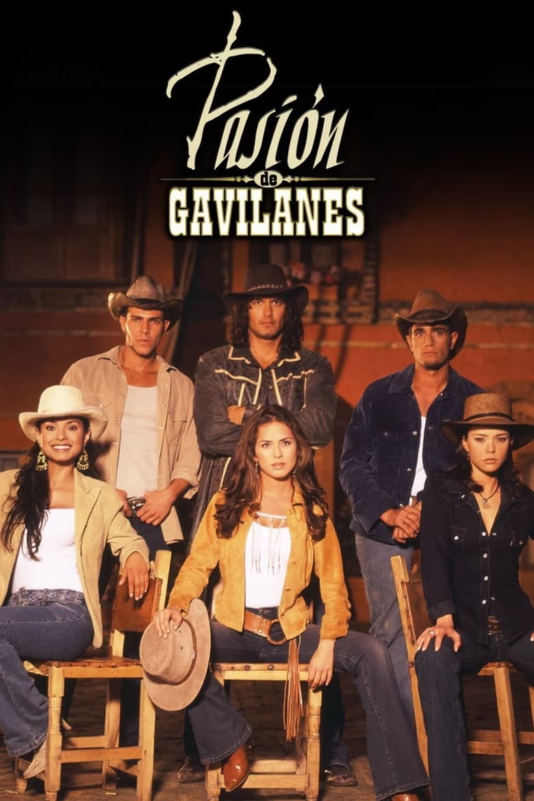 Poster of Episodes in Pasión De Gavilanes - Season 1 - Season 1