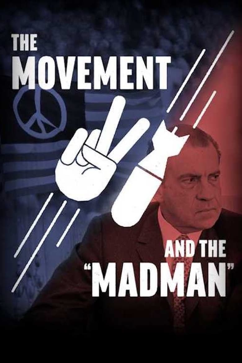 Poster of The Movement and the "Madman"