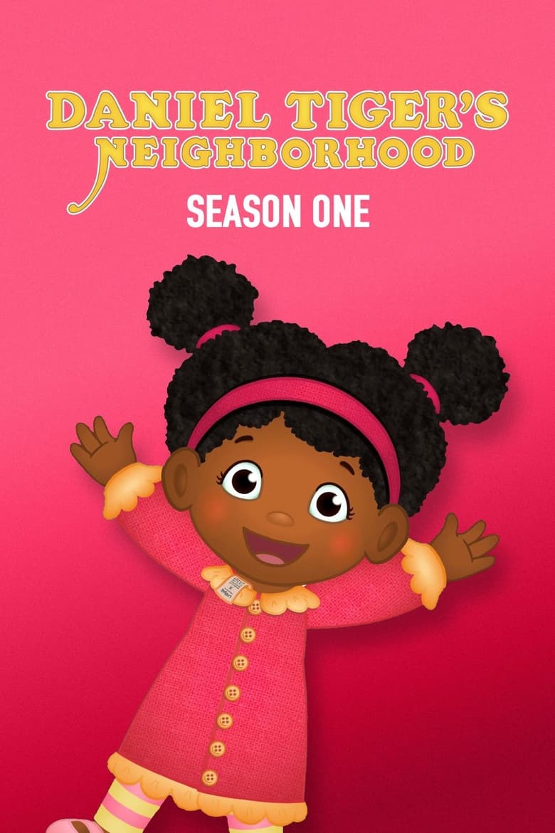 Poster of Episodes in Daniel Tiger's Neighborhood - Season 1 - Season 1