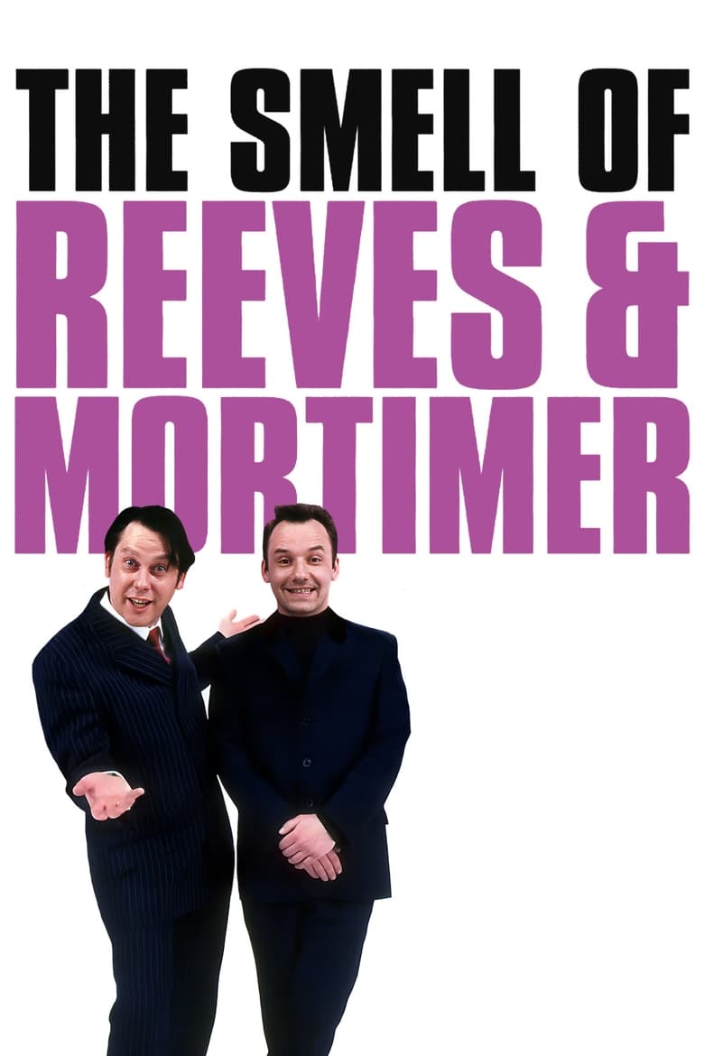 Poster of The Smell of Reeves and Mortimer