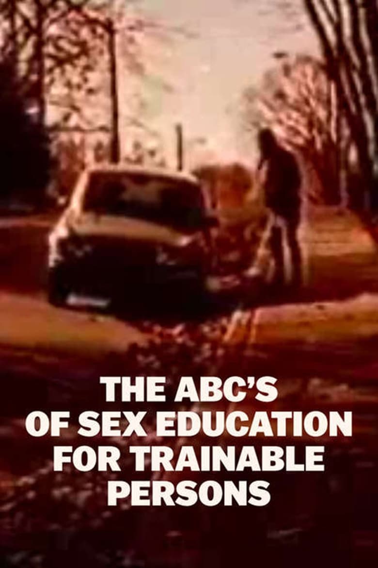 Poster of The ABC's of Sex Education for Trainable Persons