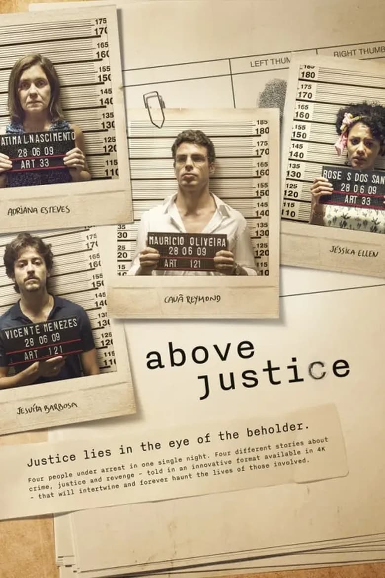 Poster of Cast and Crew in Above Justice - Season 1 - Episode 3 - Episode 3