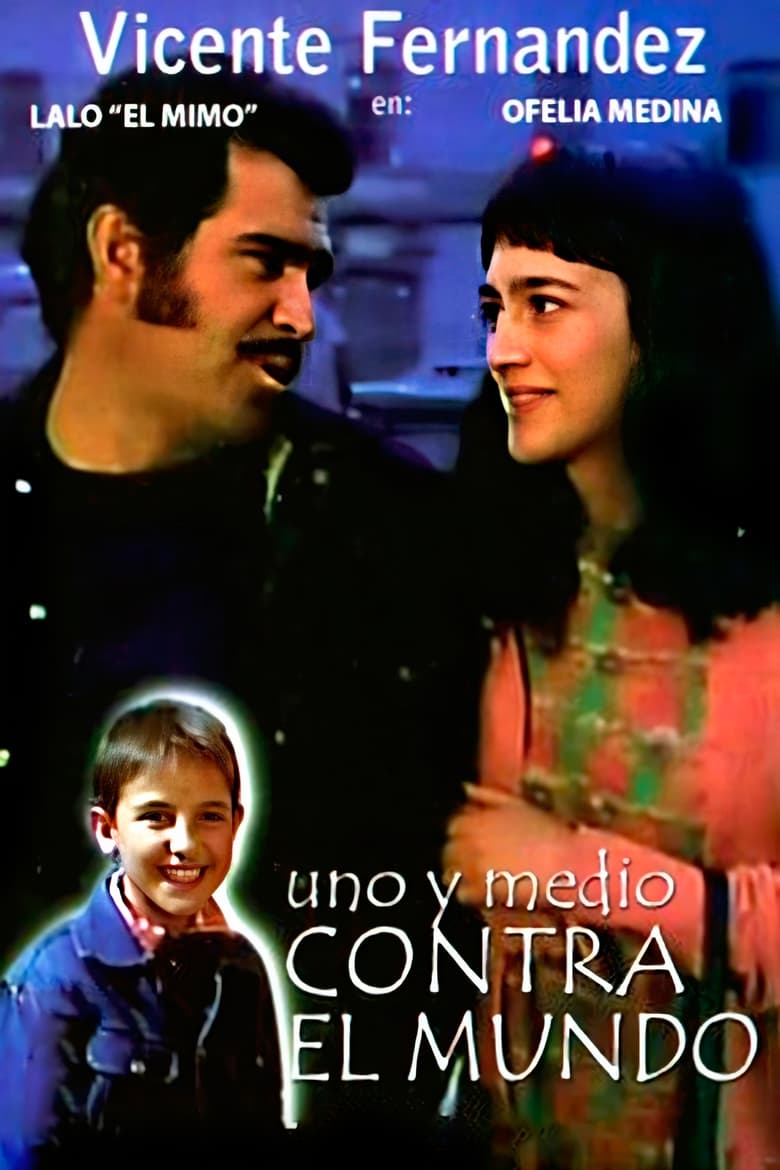 Poster of Uno y medio contra el mundo