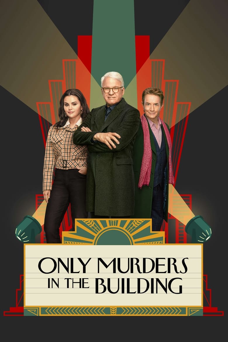 Poster of Episodes in Only Murders In The Building - Season 3 - Season 3