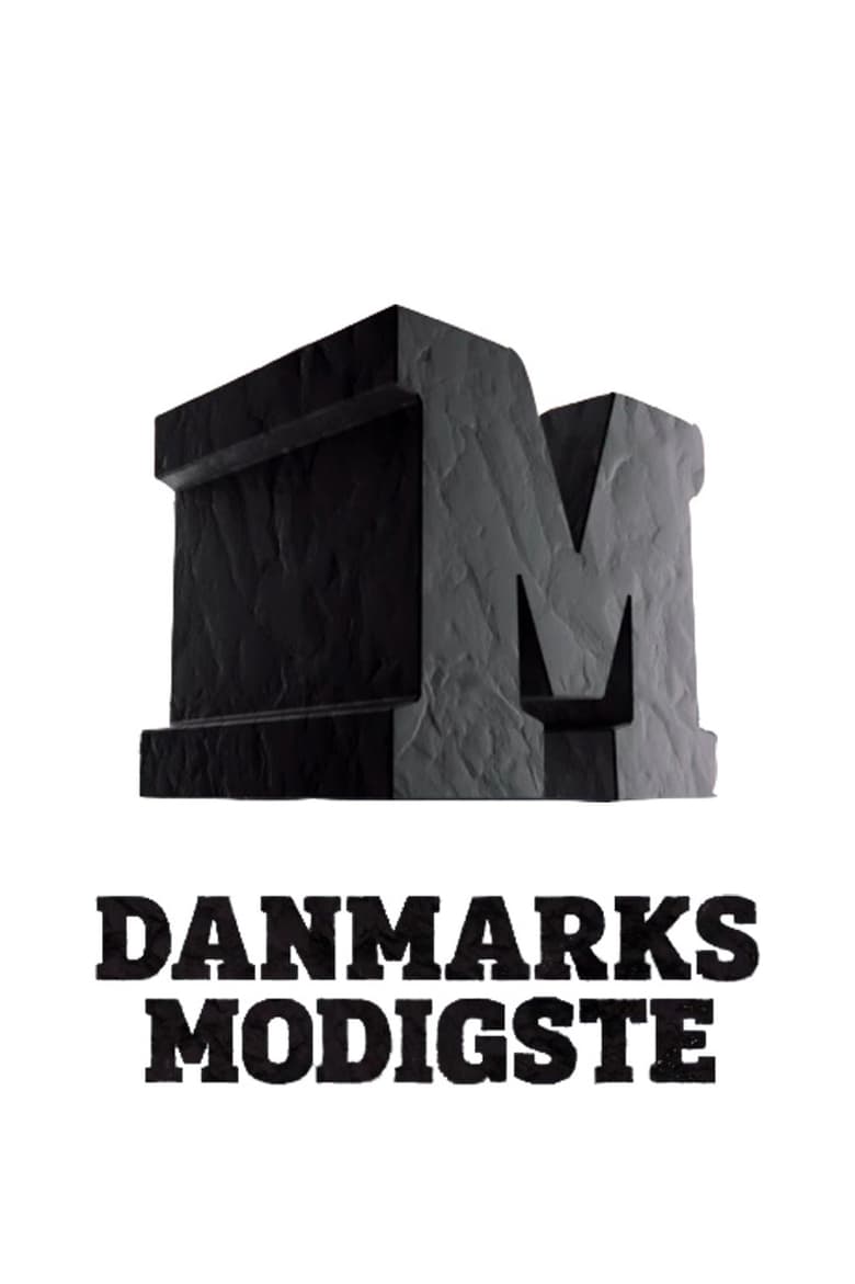 Poster of Cast and Crew in Danmarks Modigste - Season 1 - Episode 7 - Episode 7