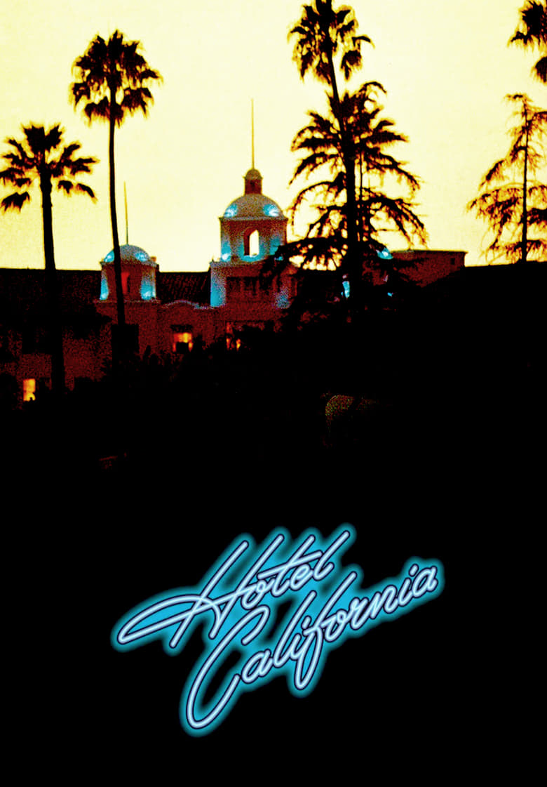 Poster of Eagles: Hotel California [Live] [Melbourne 2005]