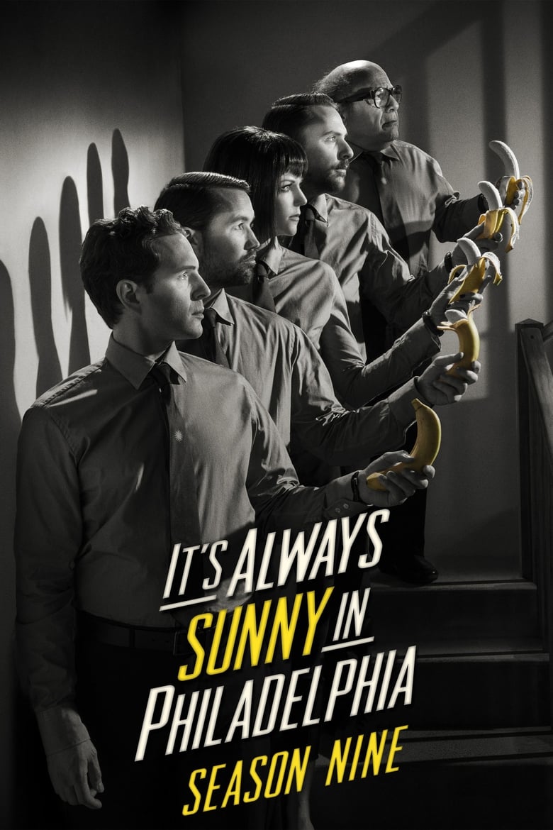 Poster of Episodes in It's Always Sunny In Philadelphia - Season 9 - Season 9