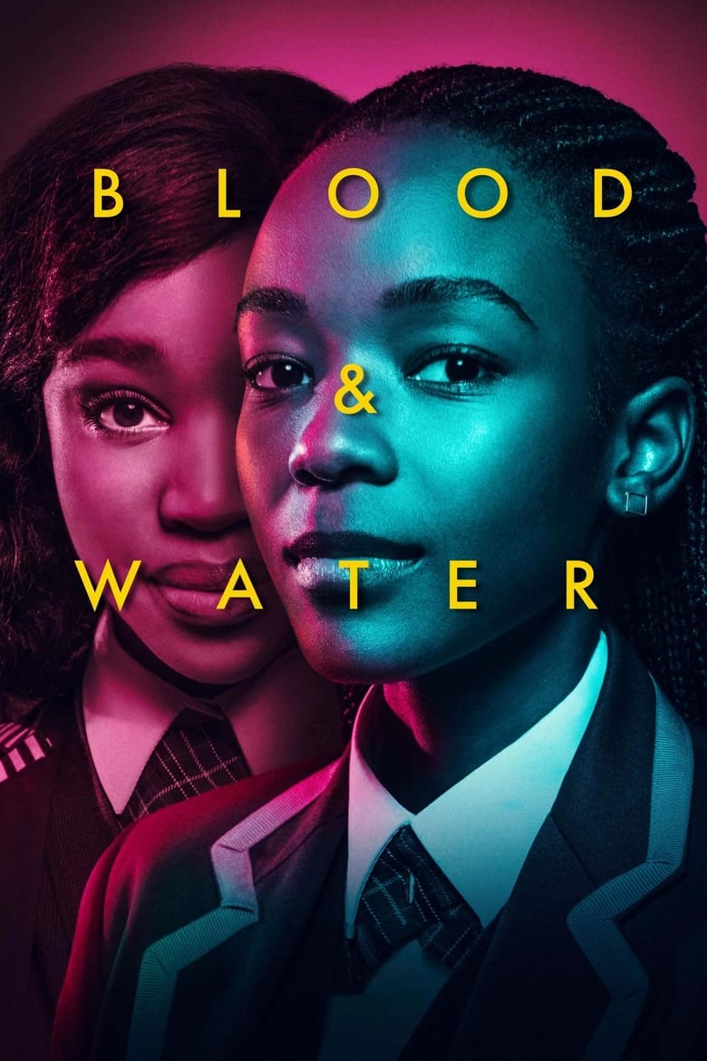 Poster of Cast and Crew in Blood & Water - Season 1 - Episode 1 - Fiksation