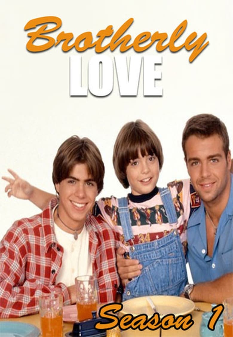 Poster of Episodes in Brotherly Love - Season 1 - Season 1