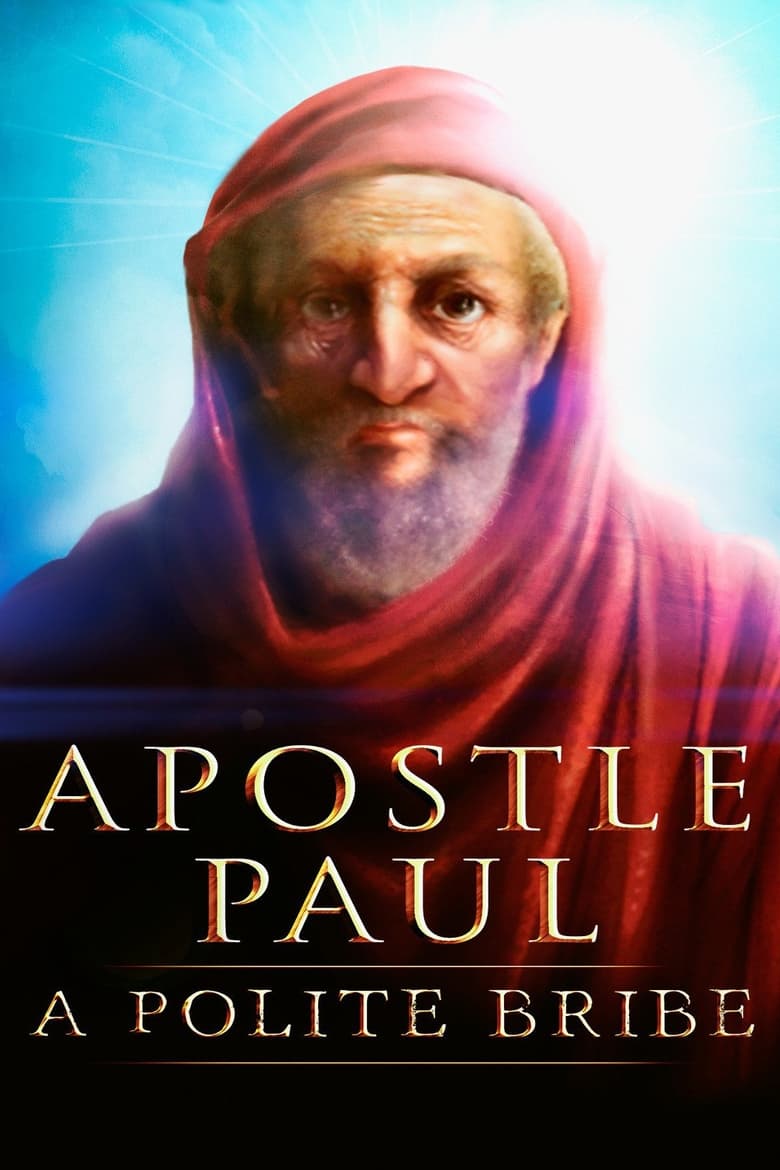 Poster of Apostle Paul: A Polite Bribe