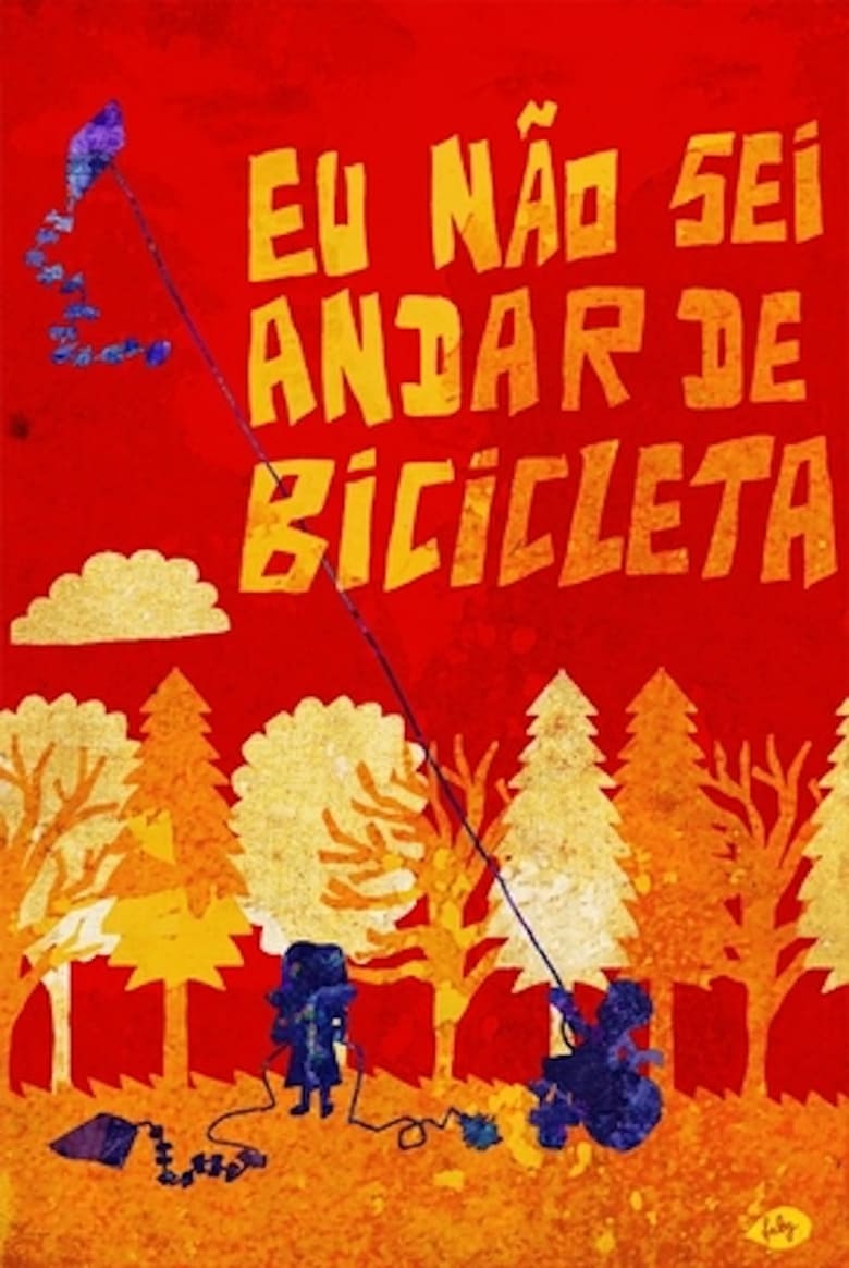 Poster of Eu Não Sei Andar de Bicicleta