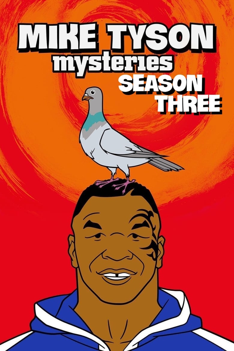 Poster of Episodes in Mike Tyson Mysteries - Season 3 - Season 3