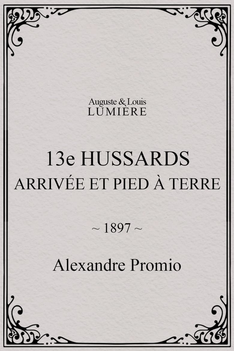 Poster of 13e hussards : arrivée et pied à terre