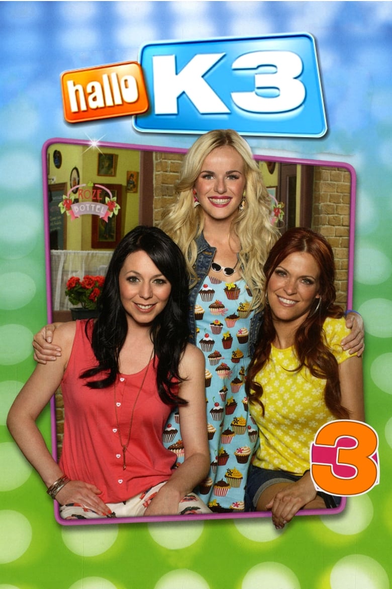 Poster of Episodes in Hallo K3 - Season 3 - Season 3