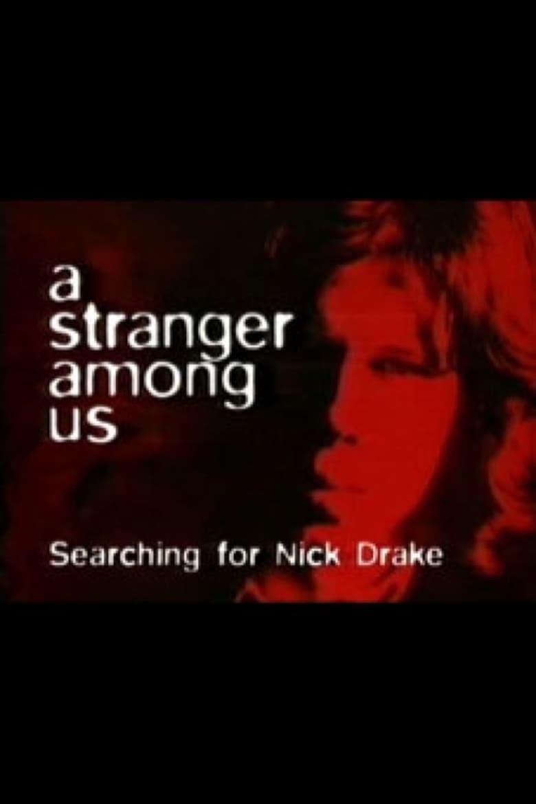 Poster of A Stranger Among Us: Searching for Nick Drake