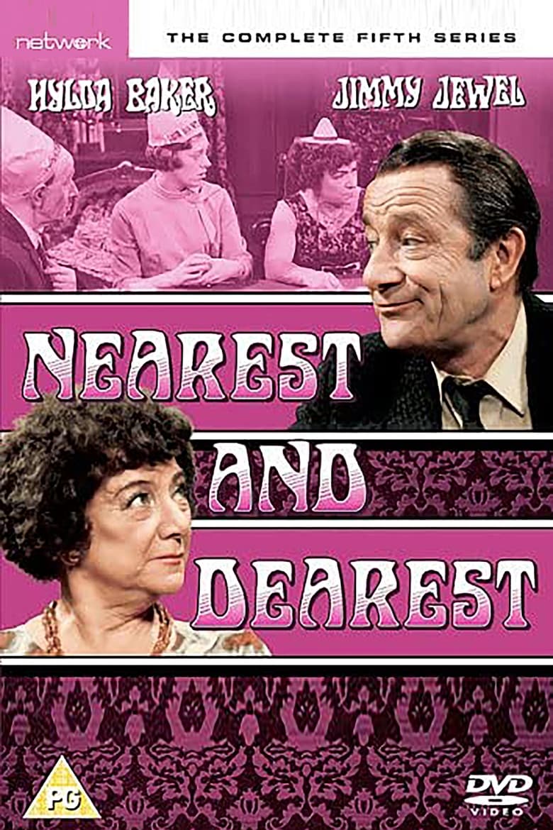 Poster of Episodes in Nearest And Dearest - Season 5 - Season 5