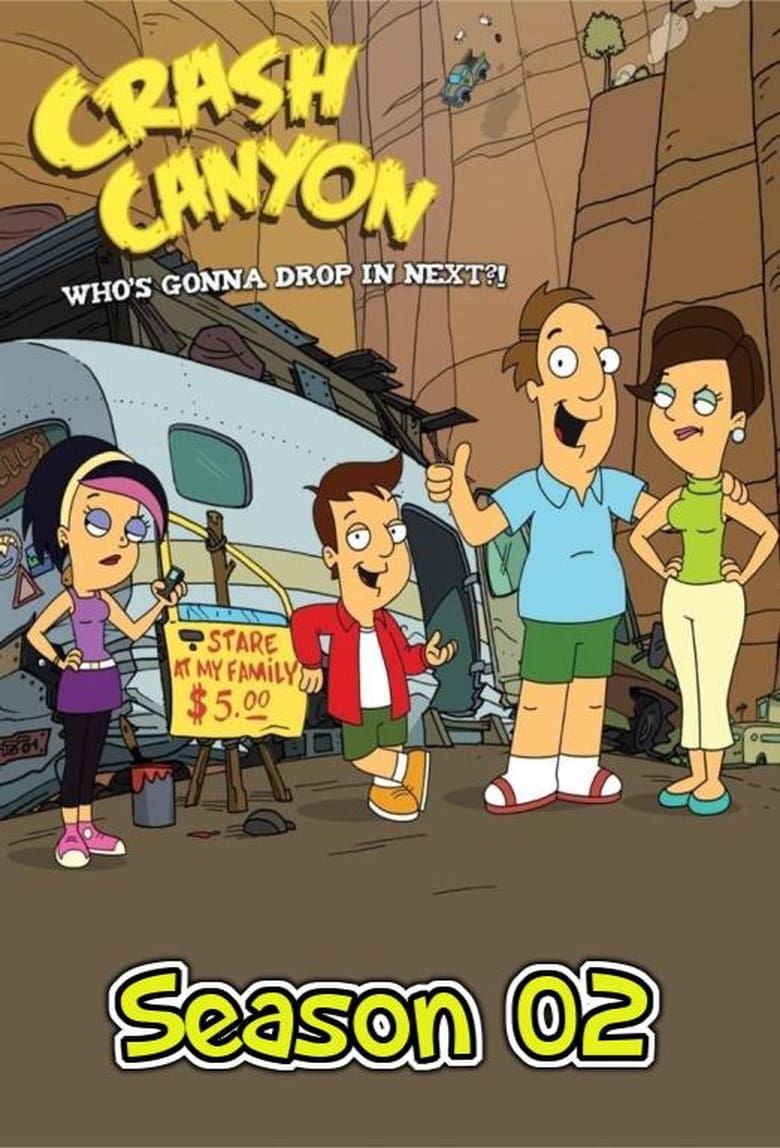 Poster of Cast and Crew in Crash Canyon - Season 2 - Episode 5 - Sheila Could Use a Nap