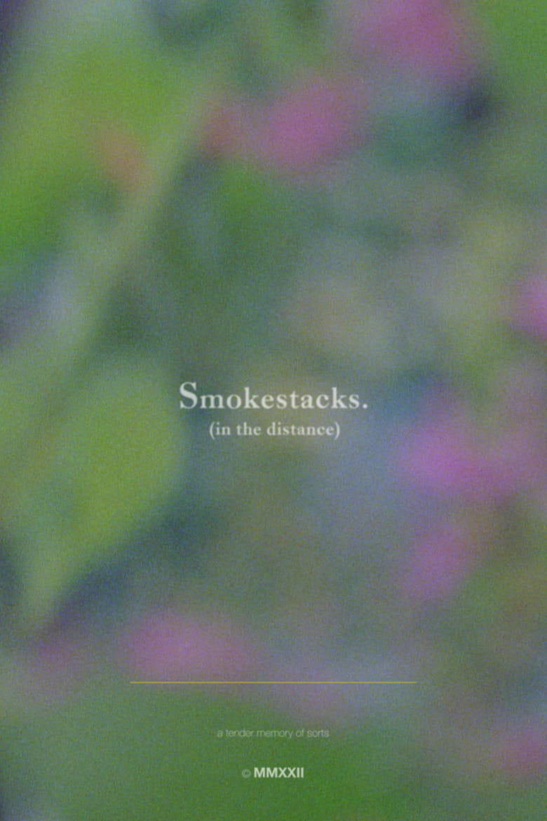 Poster of Smokestacks. (in the distance)