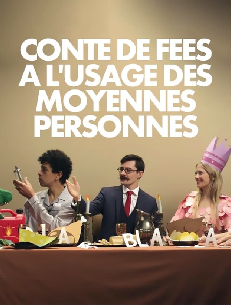 Poster of Conte de fées à l'usage des moyennes personnes