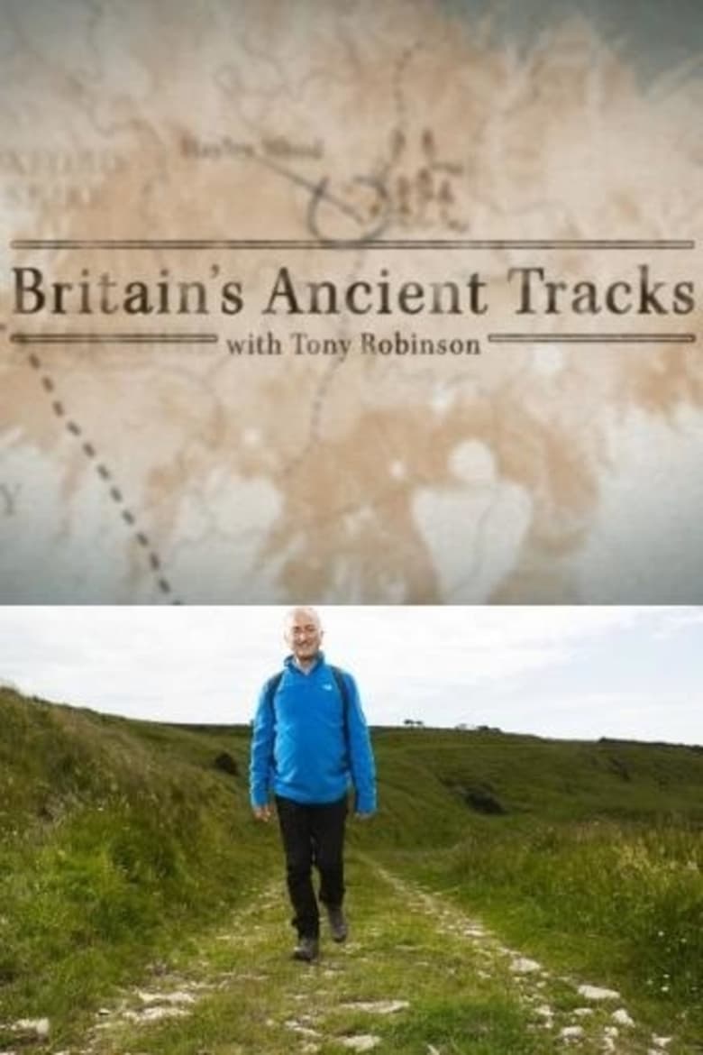 Poster of Britain's Ancient Tracks with Tony Robinson