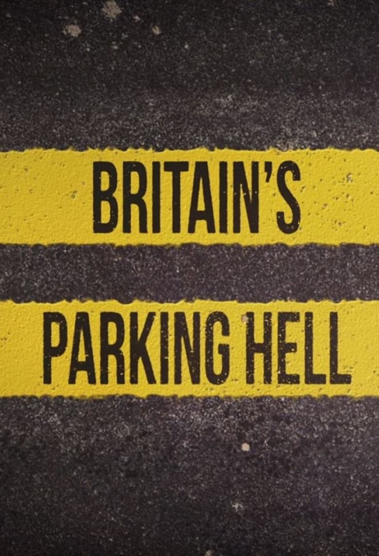 Poster of Britain's Parking Hell